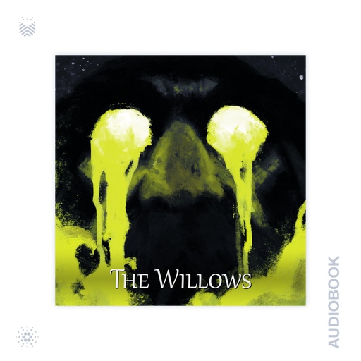 The Willows — The Cosmic Presence